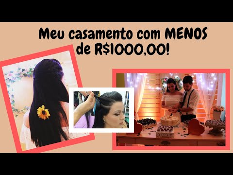 Thumbnail for Meu casamento com MENOS de R$ 1000,00.
