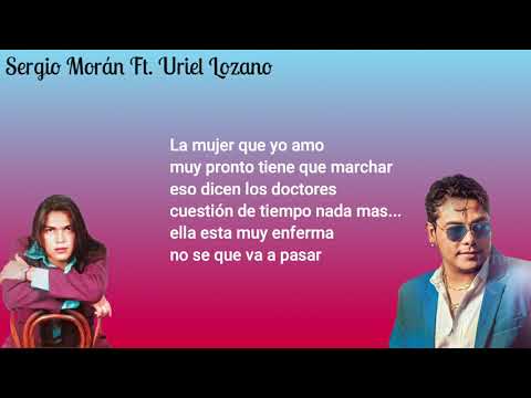 ¿Como Hare? | Sergio Morán Ft. Uriel Lozano | Letra