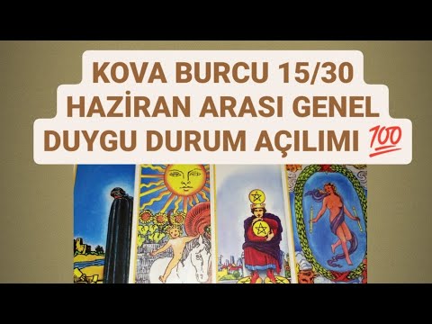KOVA BURCU 15/30 HAZİRAN ARASI GENEL #duygudurum AÇILIMI ????#kovaburcu #tarot #tarotreading #aşk