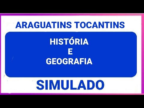 Questões de prova da História e Geografia de Araguatins - Tocantins