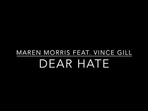 Thumbnail for Maren Morris - Dear Hate Feat Vince Gill (Lyric Video)