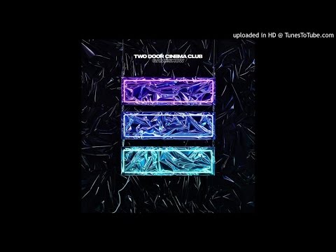 Thumbnail for Two Door Cinema Club - Lavender (With Lyrics)