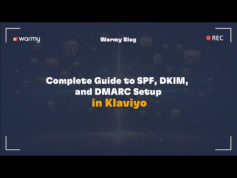 Thumbnail for Complete Guide to SPF, DKIM, and DMARC Setup in Klaviyo