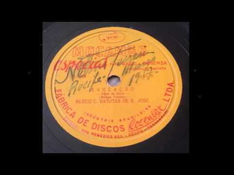 Thumbnail for Bloco Carnavalesco Batutas de São José - EVOCAÇÃO - frevo de bloco - Nelson Ferreira - ano de 1957