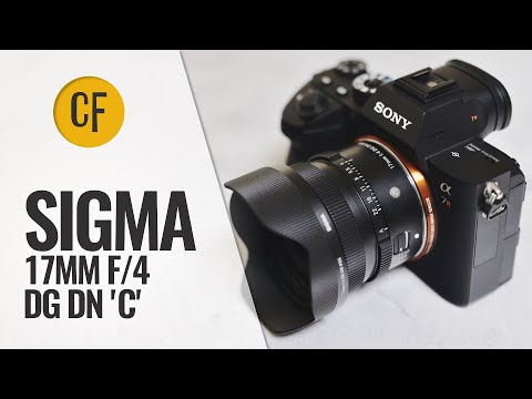 Sigma 17mm f/4 DG DN &apos;C&apos; lens review