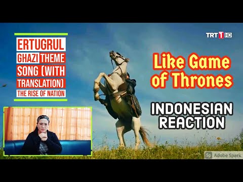 Ertugrul Ghazi Theme Song (With Translation)- The Rise of Nation || INDONESIAN REACTION ||