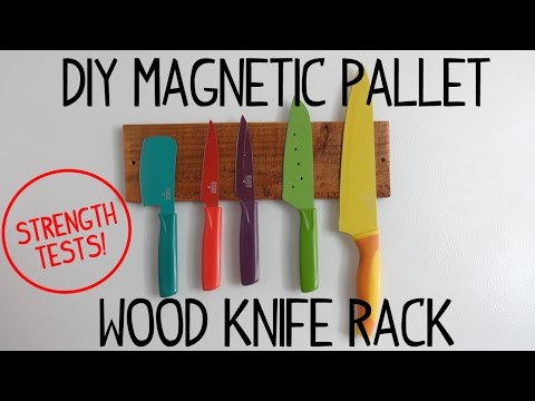 Thumbnail for Pallet Wood Knife Rack - Magnet Strength Tests
