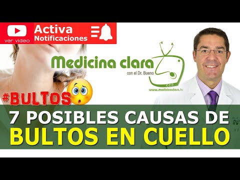 ???? BULTOS EN EL CUELLO ????⚕️ 7 posibles CAUSAS. ¿Cuándo ir a urgencias? | Medicina Clara