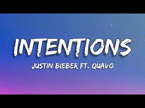 Justin Bieber - Intentions (Lyrics Video) ft. Quavo