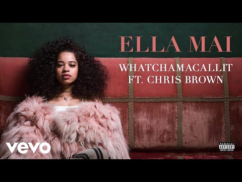 Ella Mai - Whatchamacallit ft. Chris Brown (Official Audio)