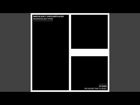 Headnoise (Get Hype) (feat. Dope Earth Alien, Kenisha Humber) (Extended Mix)