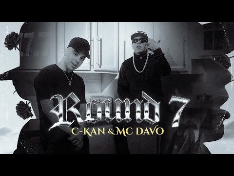 Thumbnail for C-Kan & MC Davo - Round 7 (Official Video)