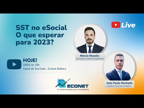 SST no eSocial: o que esperar para 2023? Cronograma | Eventos | PPP Eletrônico | Prazos