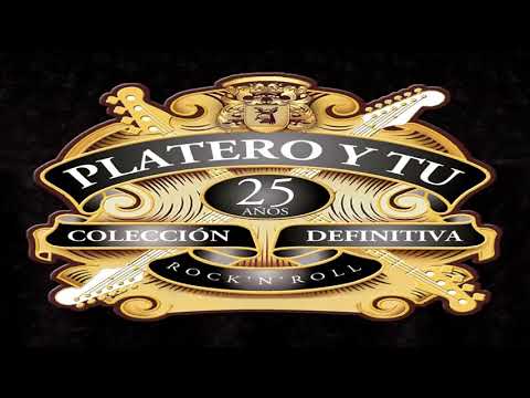 Thumbnail for PLATERO Y TÚ - Hay poco Rock & Roll - COLECCIÓN DEFINITIVA 25 AÑOS (2016)