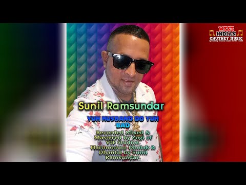 Thumbnail for Sunil Ramsundar - Yuh Husband Do Yuh Bad [Official Music Video] (2026 Chutney Soca)