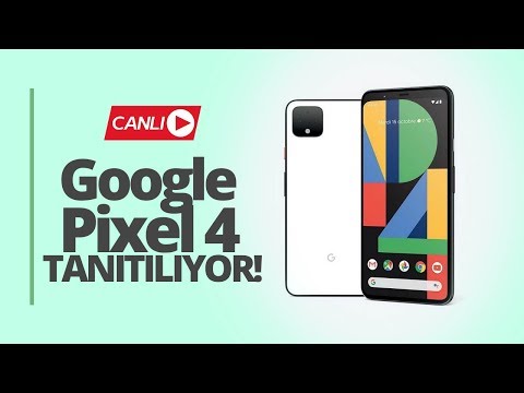 Google Pixel 4 ve Pixel 4 XL tanıtıldı! En iyi kamera onda mı?