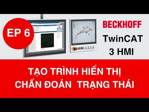 Hướng dẫn tạo trình hiển thị các chẩn đoán trạng thái | TwinCAT 3 HMI (Ep6)