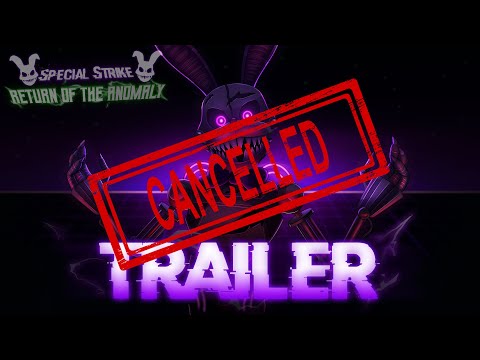[CANCELLED]  Special Strike: Return of The Anomaly | Trailer