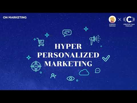 Thumbnail for MKT02 - Hyper Personalized Marketing | On Marketing
