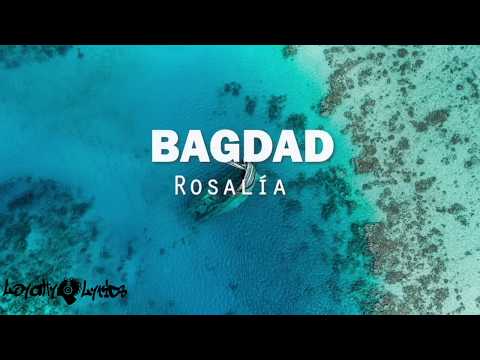 Bagdad - Rosalia - Lyrics (Spanish Song)