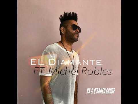 El Diamante - RS &amp; Q&apos;Baneo Group Ft. Michel Robles | 2023