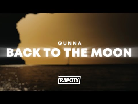 Thumbnail for Gunna - back to the moon (Lyrics)
