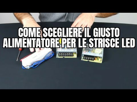 Thumbnail for Come scegliere il giusto alimentatore per le strisce LED