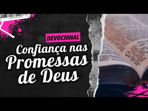 Confiança nas Promessas de Deus - Devocional
