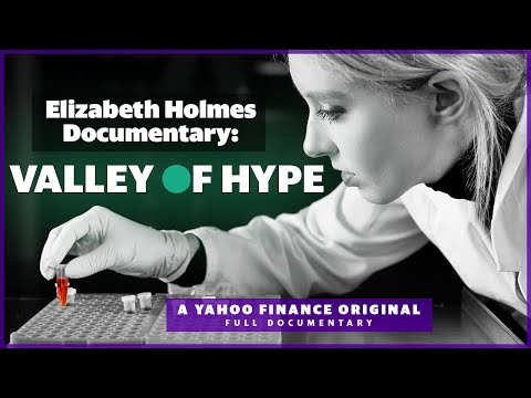 Elizabeth Holmes: The &apos;Valley of Hype&apos; behind the rise and fall of Theranos [documentary]