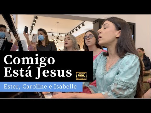 Comigo Está Jesus (4k) | Hino 457 CCB | Ester, Caroline e Isabelle (Piano e Canto)