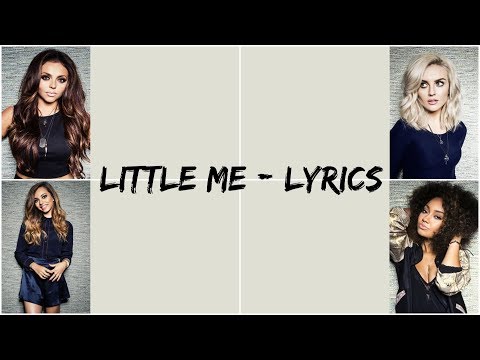 Thumbnail for Little Mix - Little Me [Lyrics]