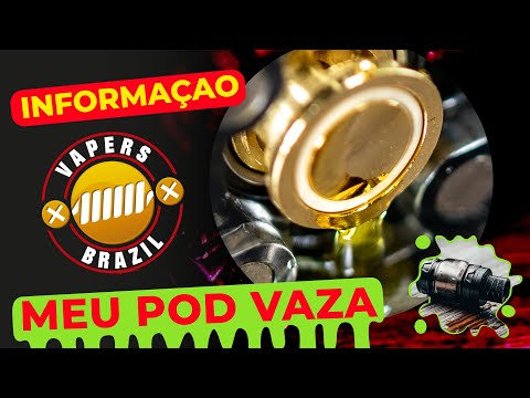 Porque meu Vape / Pod vaza ? Porque sobe Liquido?