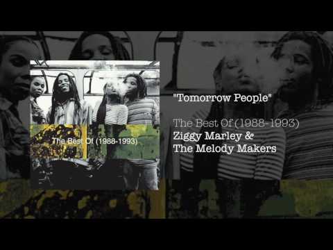 Tomorrow People - Ziggy Marley &amp; The Melody Makers | The Best of (1988-1993)