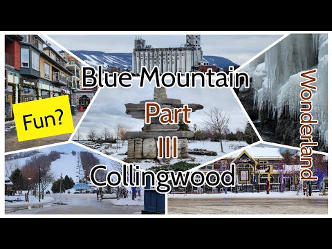 2023 The Most Memorable Winter Wonderland in Canada (Blue Mountain/Collingwood) Part III