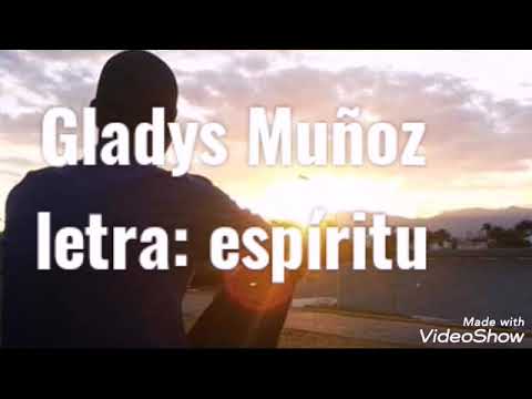 Thumbnail for [Letra] (Gladys Muñoz) espíritu desciende