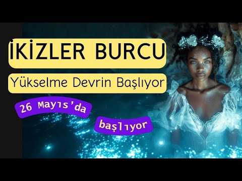 İkizler Burcu, Yükselme Devrin Başlıyor