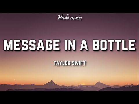 Thumbnail for Taylor Swift - Message In A Bottle (Lyrics)