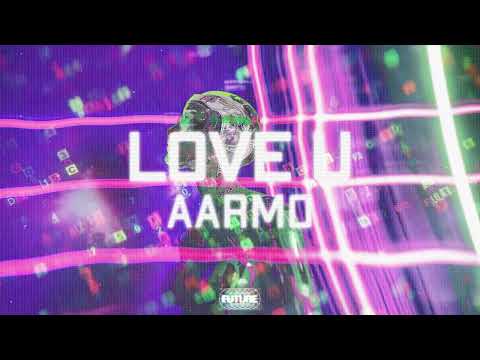 Thumbnail for AARMO - Love U (Official Audio)