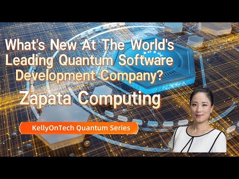Thumbnail for What's new at the world's leading quantum software development co. Zapata Computing? KellyOnTech