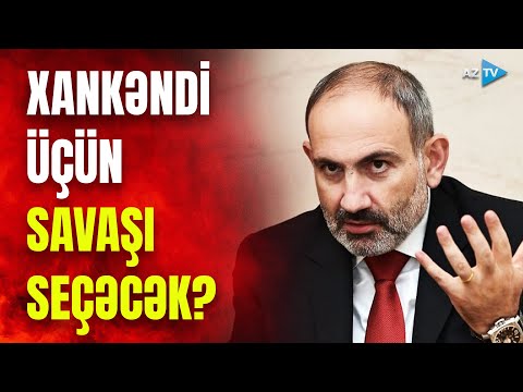 TƏCİLİ! Nikol savaş anonsunu Fransa mətbuatından verdi: İrəvan Xankəndi üçün vuruşmağı seçir?-CANLI