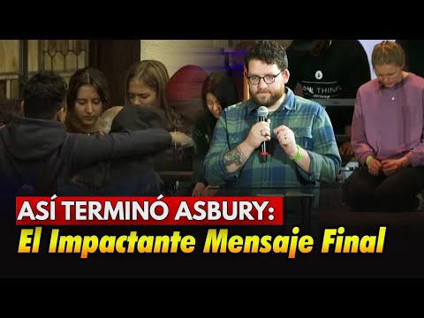 Thumbnail for El Impactante Mensaje Final del "Avivamiento" de Asbury