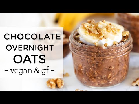 CHOCOLATE OVERNIGHT OATS ‣‣ Amazing Vegan Breakfast Recipe