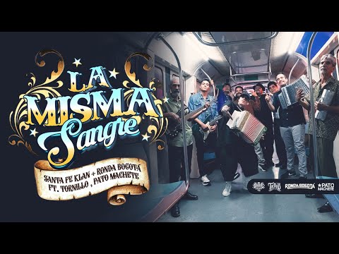Thumbnail for Santa Fe Klan, Ronda Bogotá ft. Tornillo, Pato Machete - La Misma Sangre (Video Oficial)