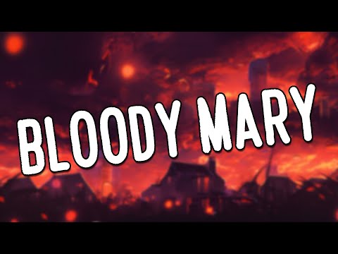 Lady Gaga - Bloody Mary (Lyrics) | Meghan Trainor , Ed Sheeran (MixLyrics)