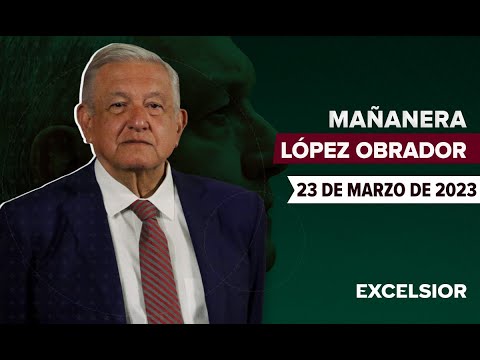 Thumbnail for Mañanera de López Obrador, conferencia 23 de marzo de 2023