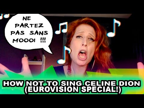 Thumbnail for How NOT to sing Celine Dion's Eurovision Song "Ne Partez Pas Sans Moi"