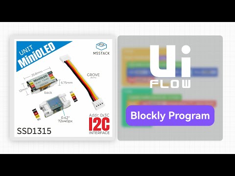 Mini OLED | UIFlow2.0-Unit Programming application