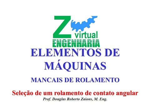 Thumbnail for Elementos de máquinas: Mancais de rolamento (Seleção de um rolamento de contato angular)