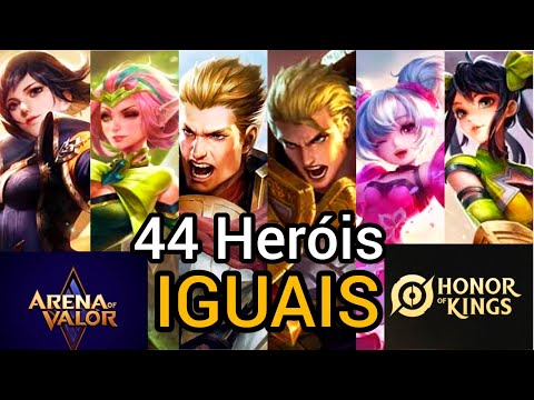 Quais heróis do HONOR OF KINGS são IGUAIS DO ARENA OF VALOR ?
