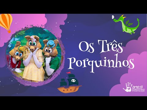 Os Três Porquinhos - Tá na hora do Teatro